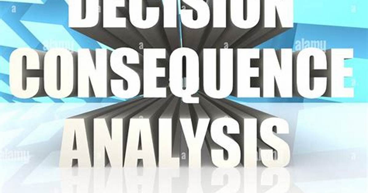 Decision Consequence - How to Discuss
