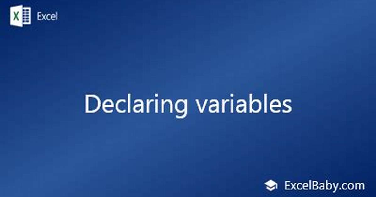 Declaring Variables in Excel Cells