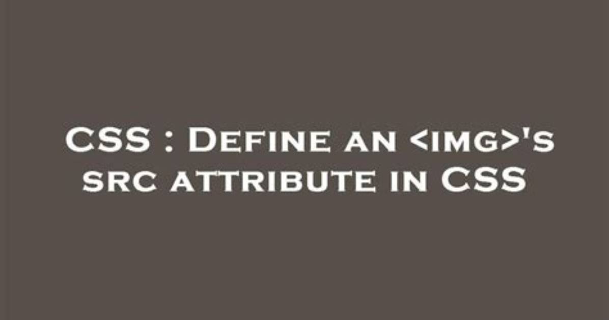 Define an 'S Src Attribute in Css [Duplicate]