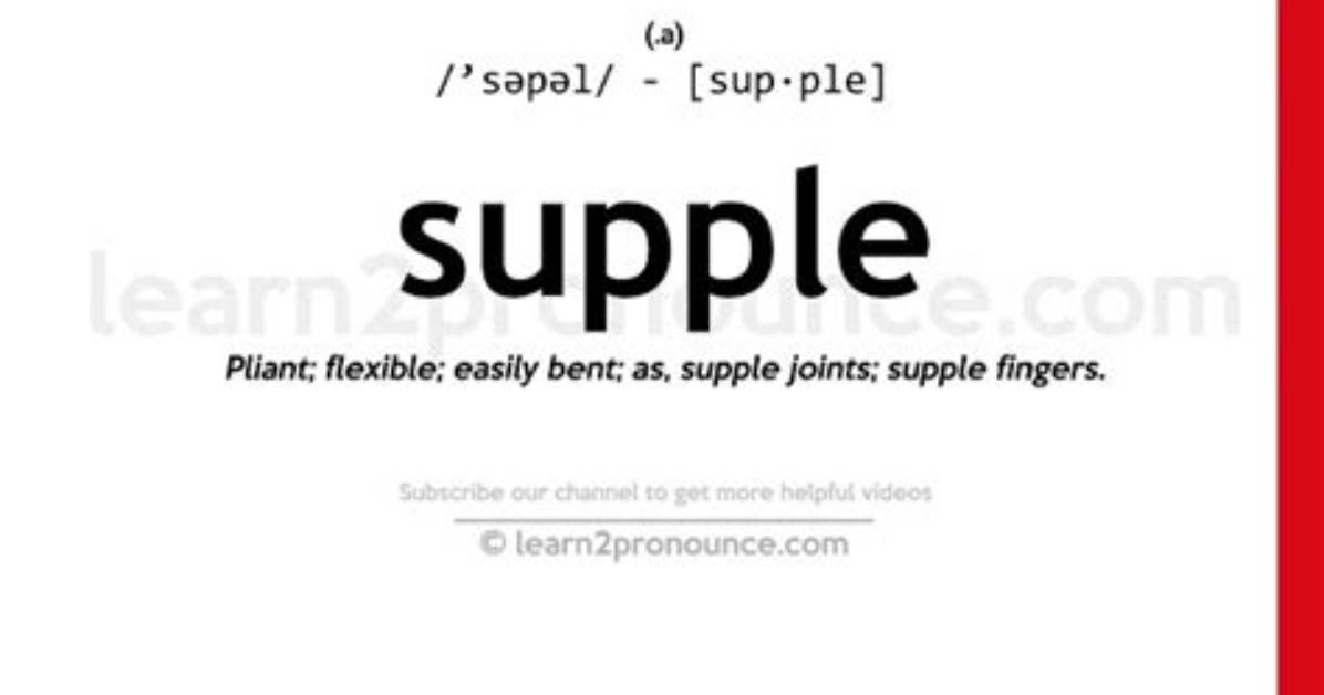 Define Supple