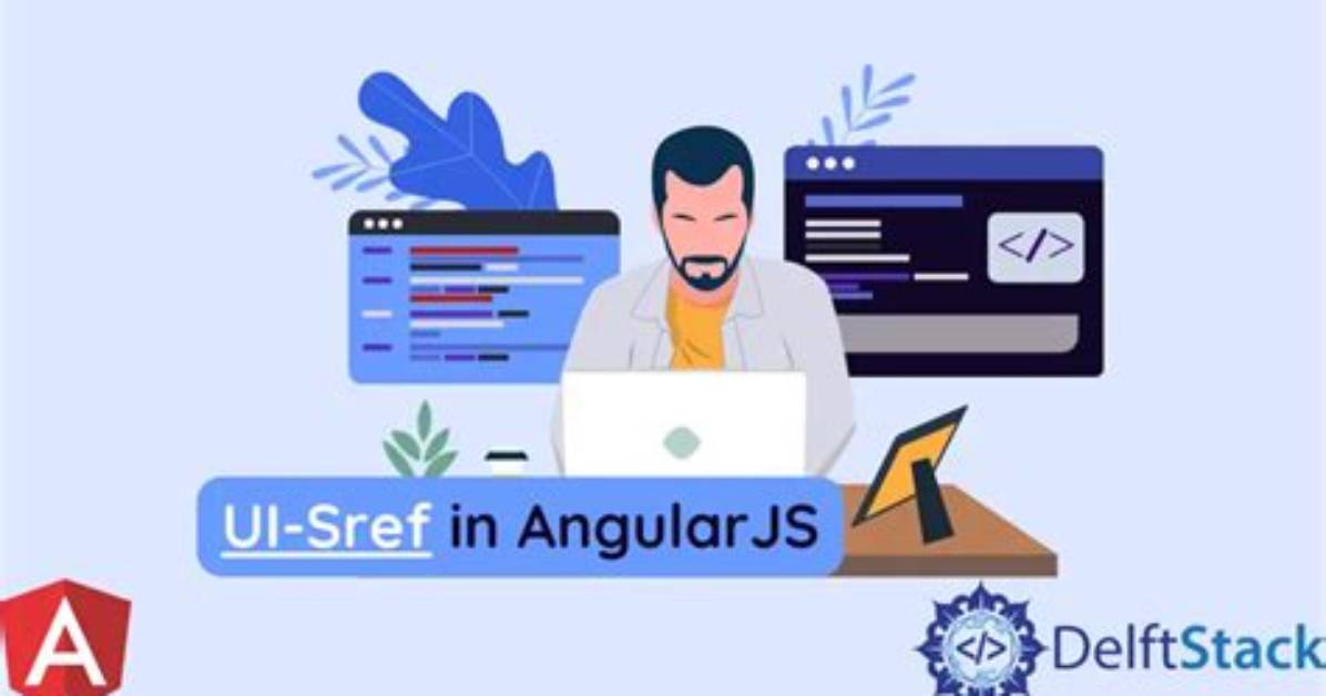 Definition of Ui-Sref in Angular. Js?