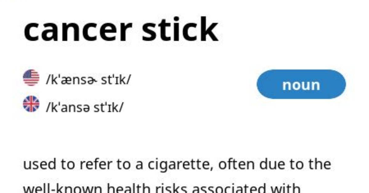Definitions of Cancer Stick - Onelook