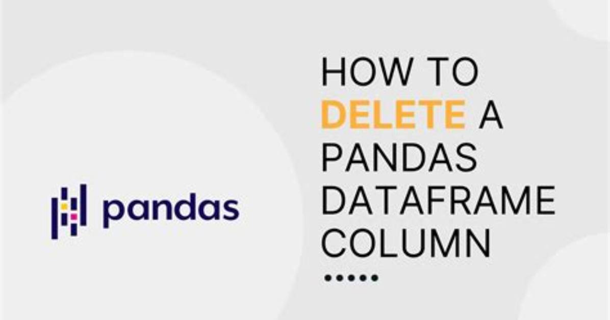 Delete a Column from a Pandas Dataframe