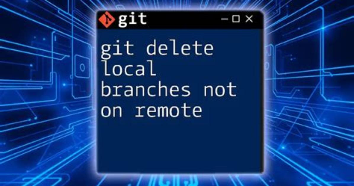 Delete All Local Git Branches