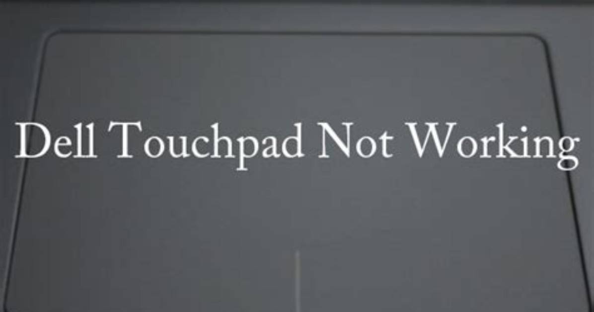 Dell Alps Touchpad Not Working