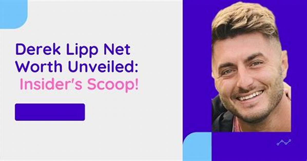 Derek Lipp Net Worth
