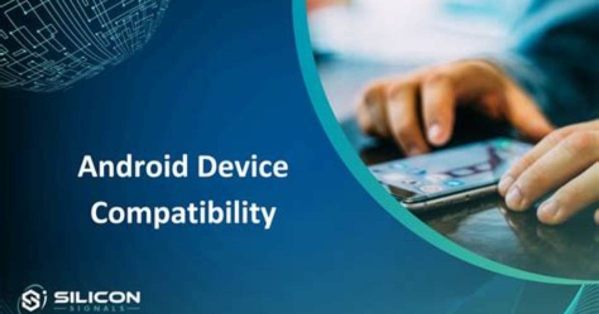 Device Compatibility - How to Discuss