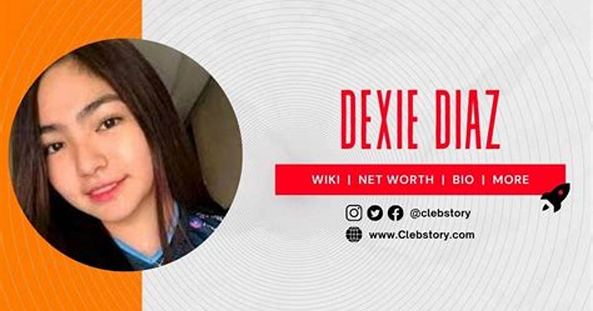Dexie Diaz Net Worth