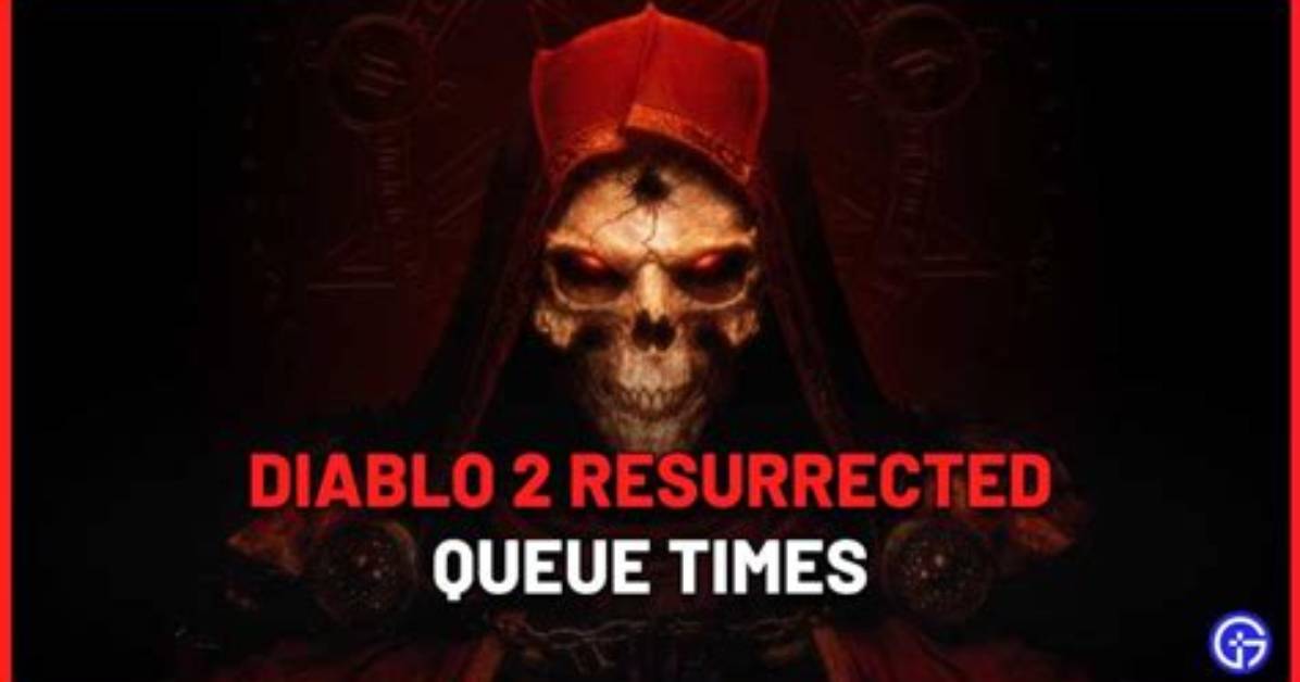 Diablo 2 Resurrected Queue Times
