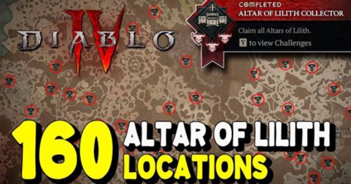 Diablo 4 - All 160 Altar of Lilith Locations