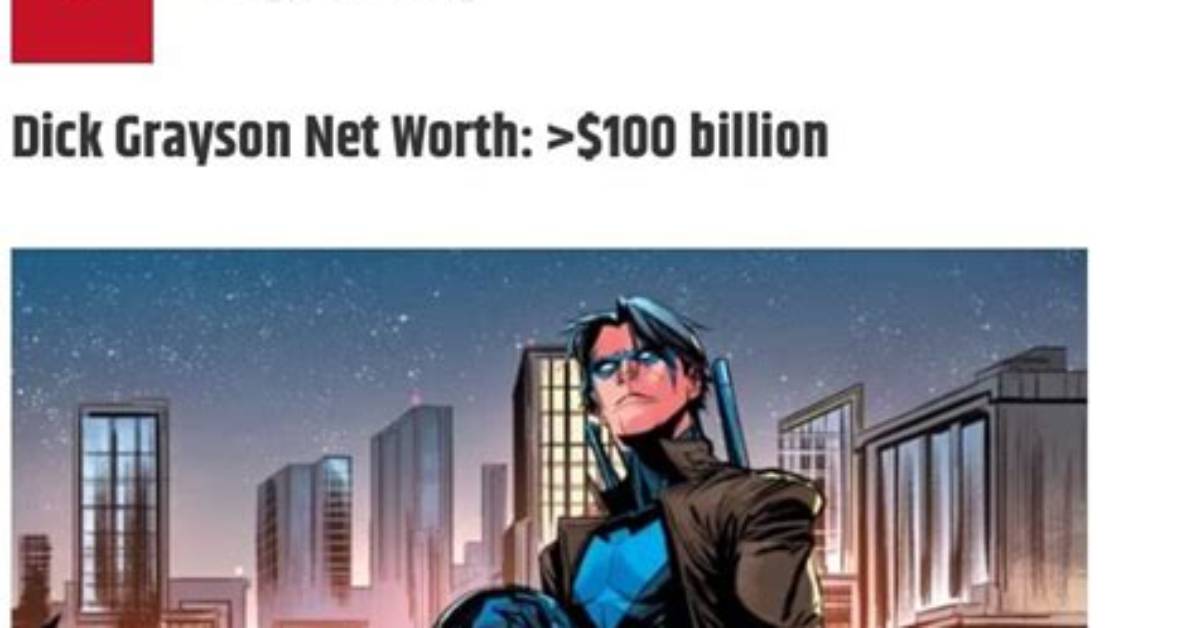 Dick Grayson Net Worth