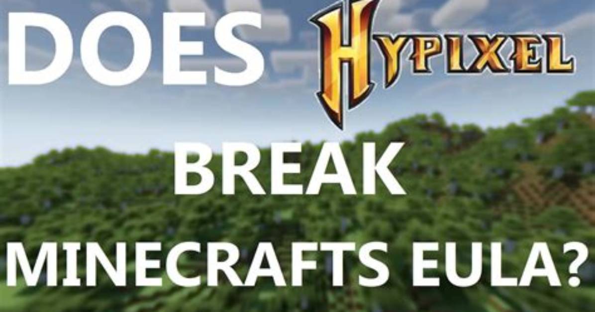 Did Hypixel Break the Eula?