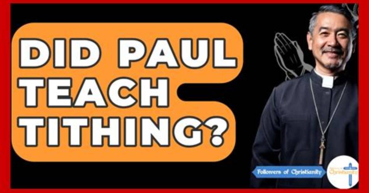 Did Paul Teach Tithing?