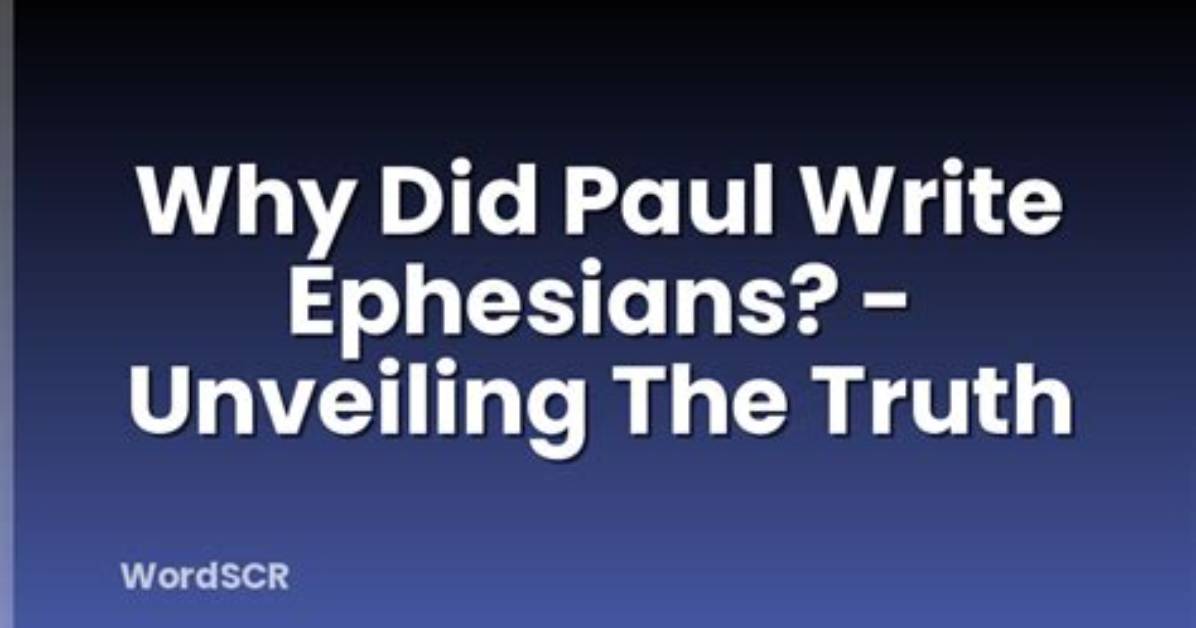 Did Paul Write Ephesians?