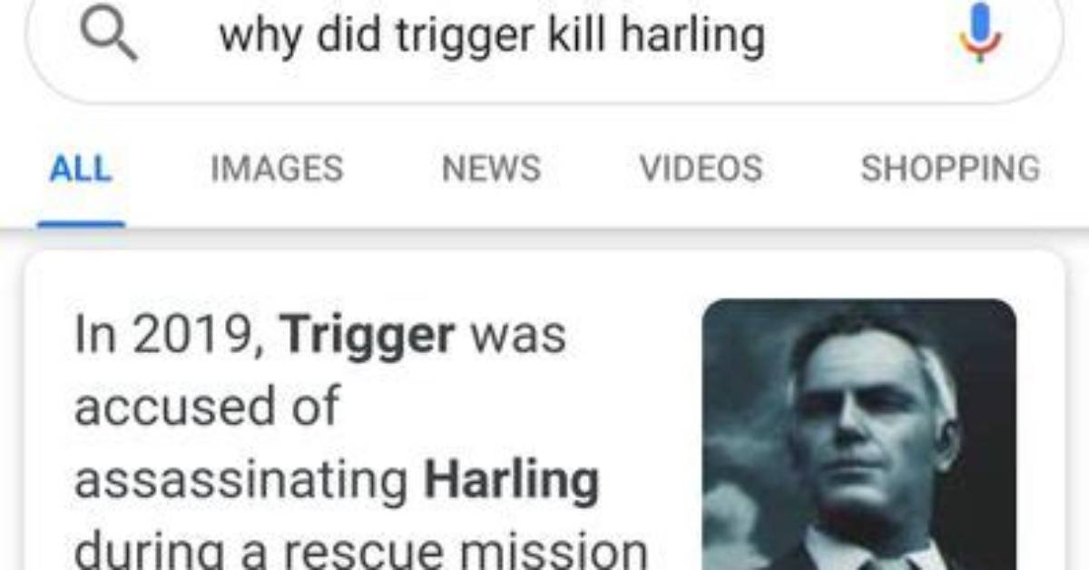 Did Trigger Kill Harling?