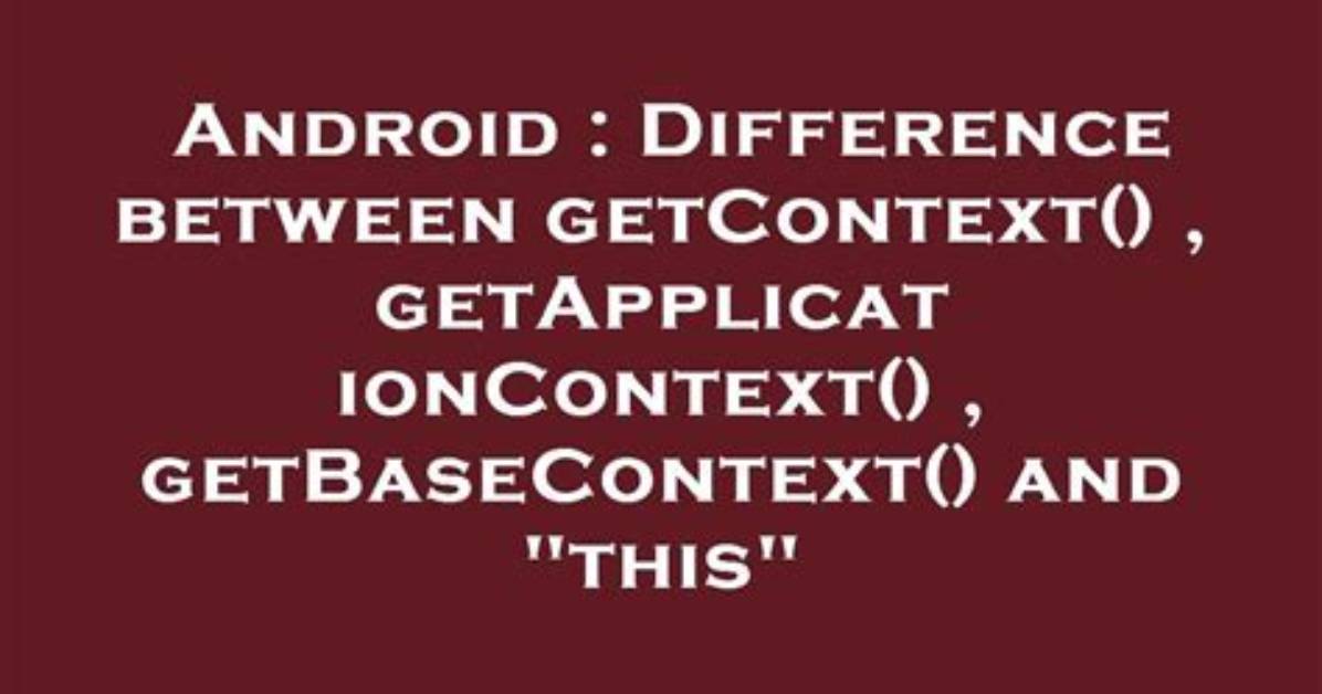 Difference Between getContext() and requireContext() When Using Fragments