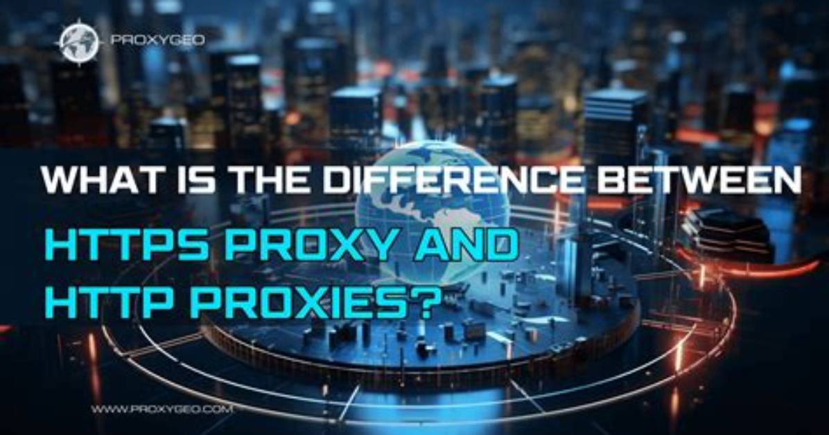 Difference Between Http_Proxy and Https_Proxy