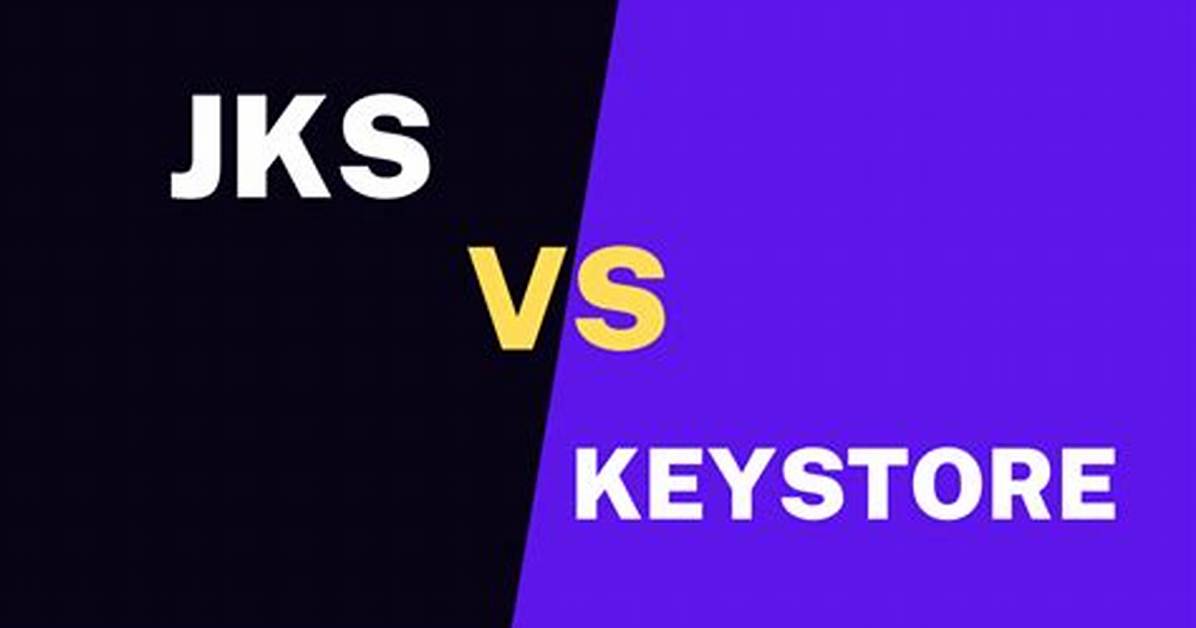 Difference Between. Keystore File And. Jks File