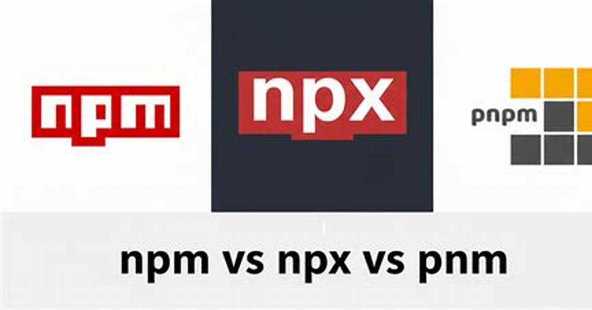 Difference Between Npx and Npm?