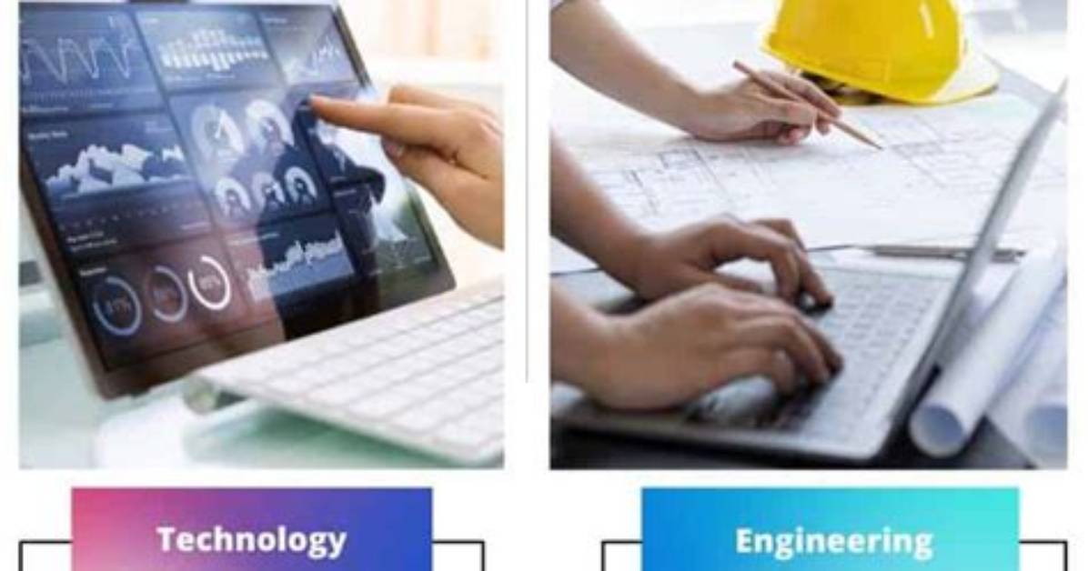 Difference Between Technology and Engineering