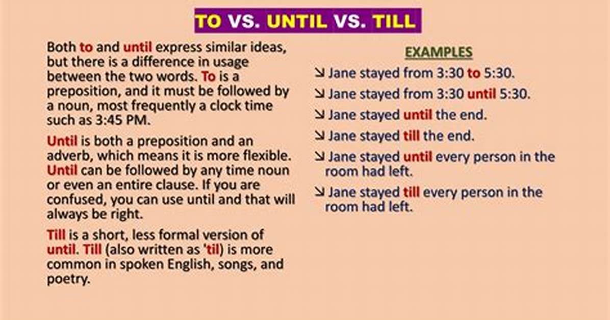 Difference Between Until and Till