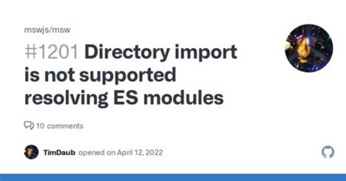 'Directory Import Is Not Supported Resolving Es Modules' with Node. Js