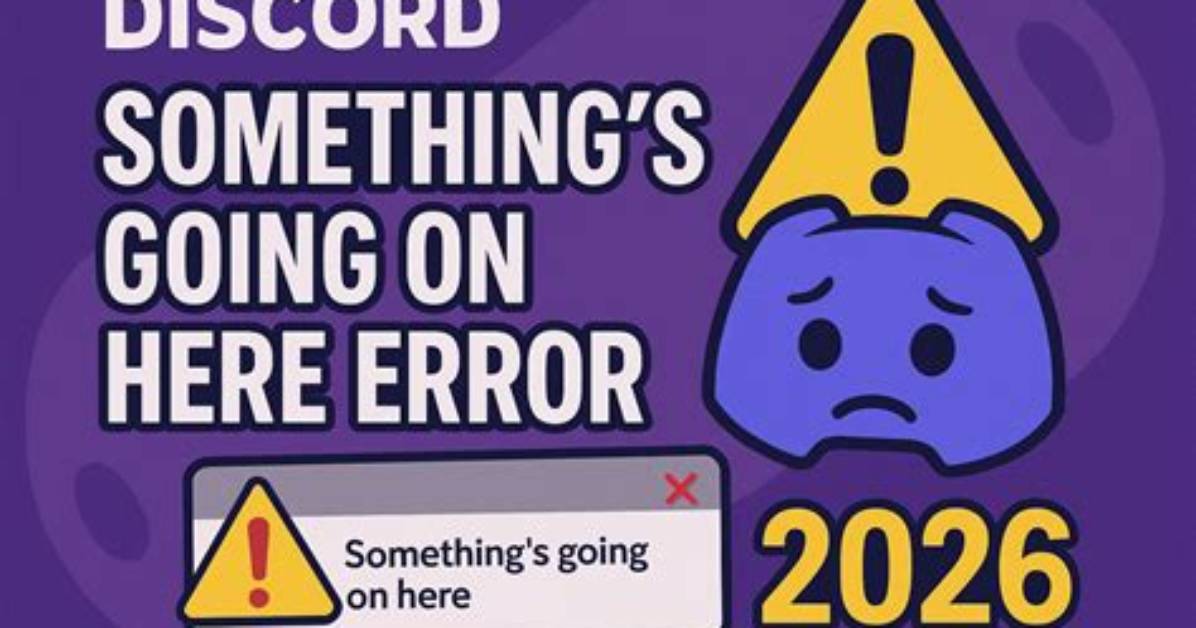 Discord Something's Going on Here Error Fix Solution