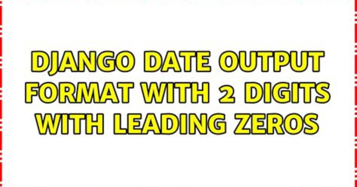 Django String to Date Format