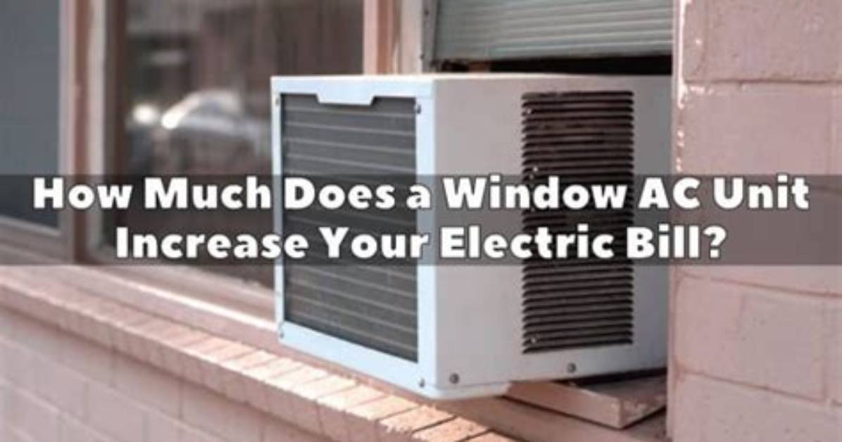 Do Ac Units Make Your Electric Bill Go up?