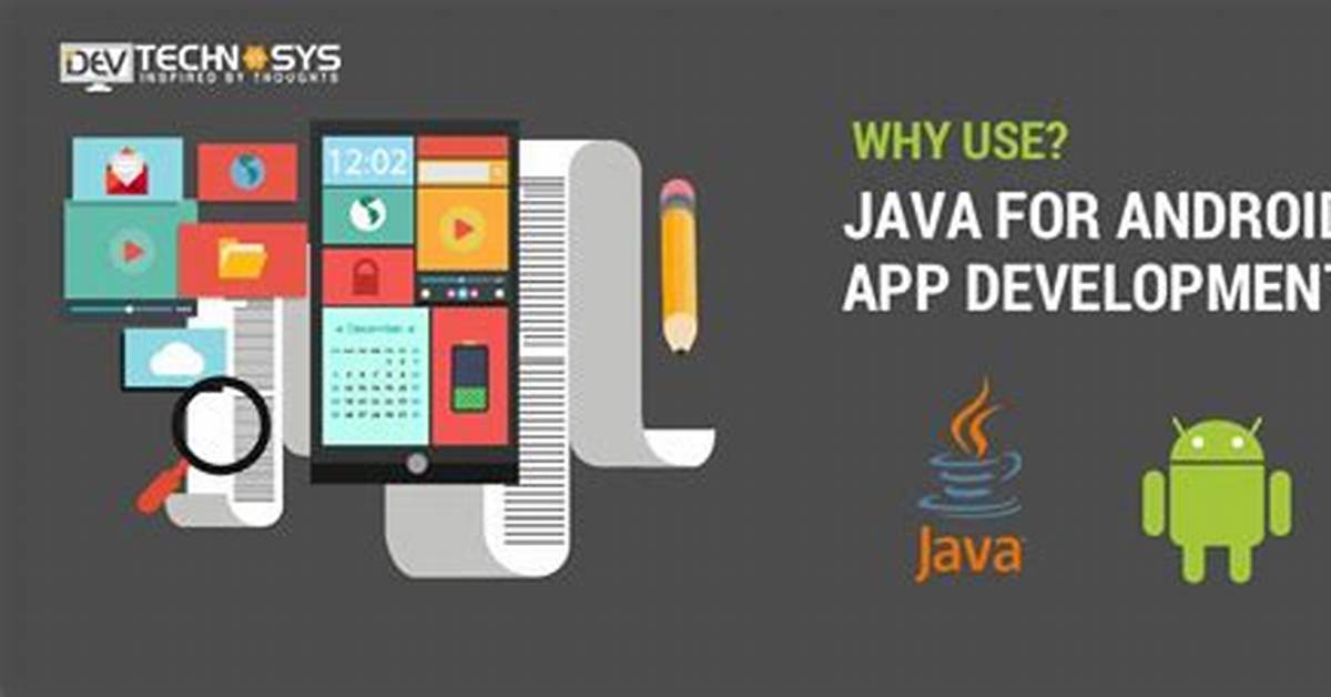 Do Android Apps Use Java?