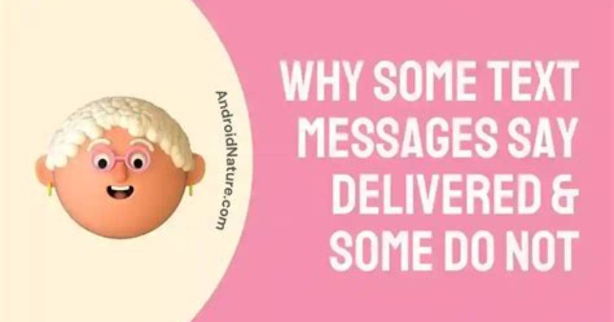 Do Android Messages Say Delivered?