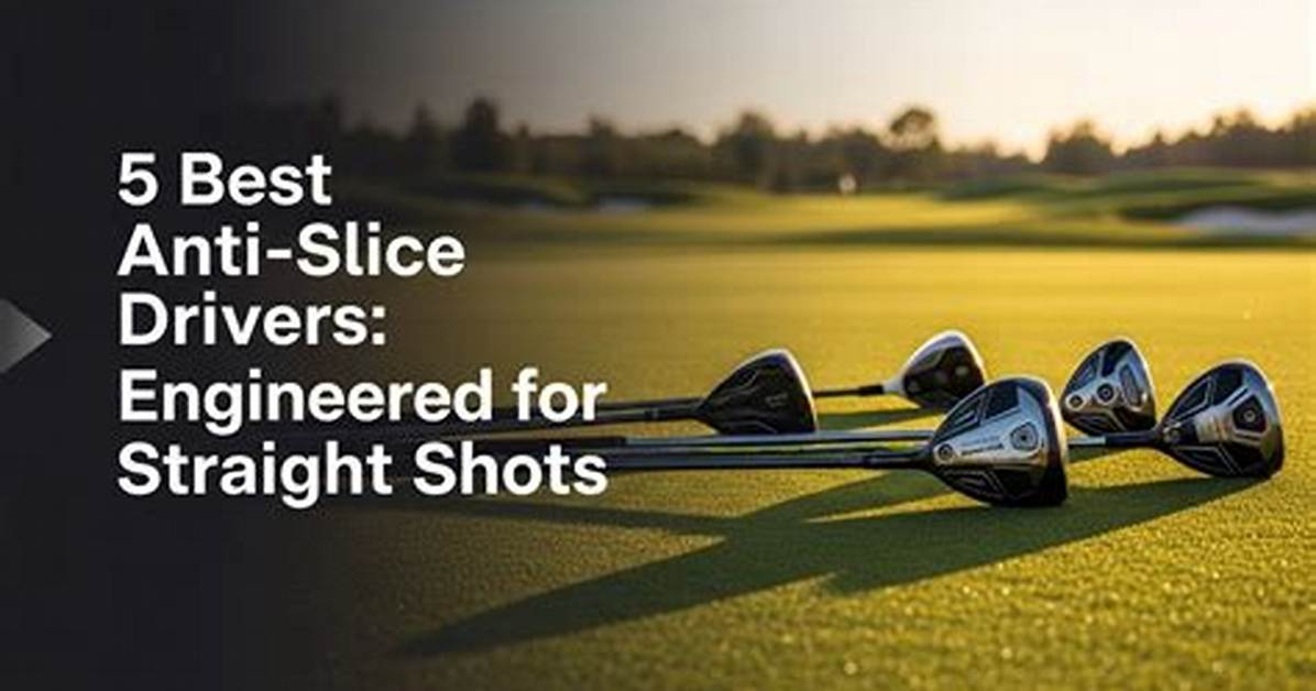 Do Anti Slice Drivers Work?