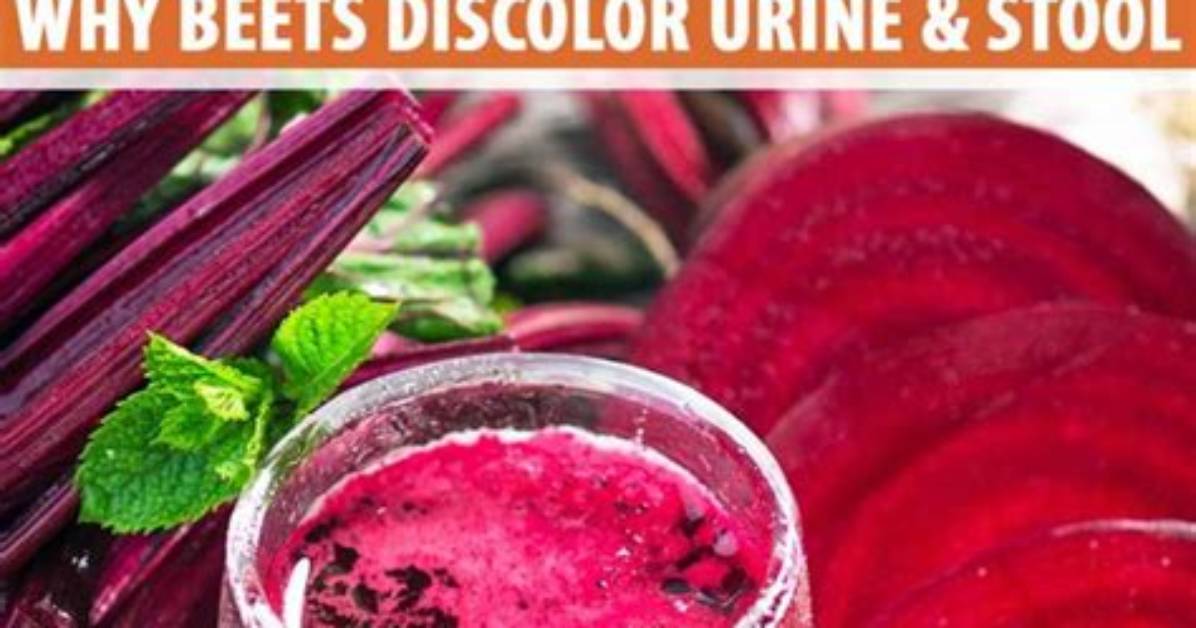 Do Beets Discolor Stool?