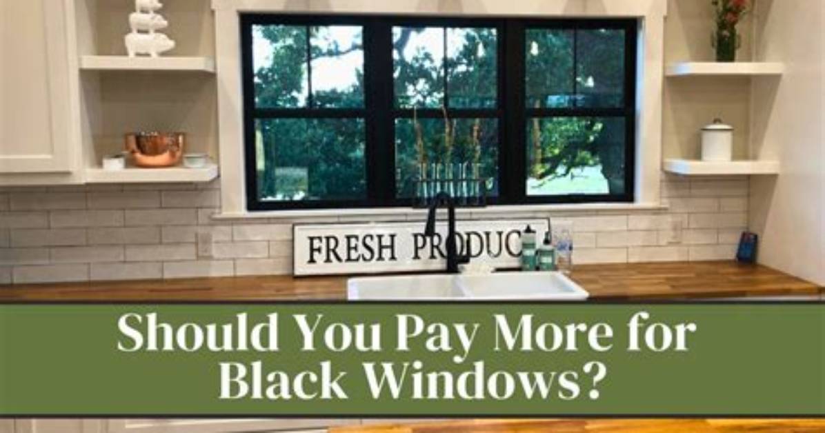 Do Black Windows Cost More?
