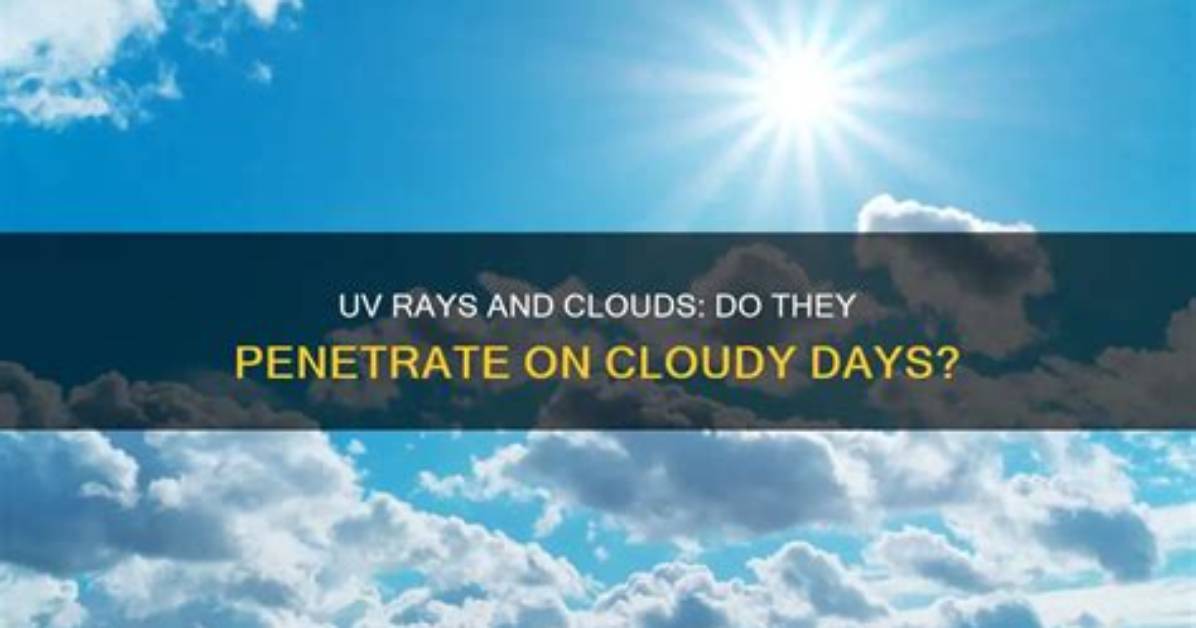 Do Clouds Block Uv Rays?