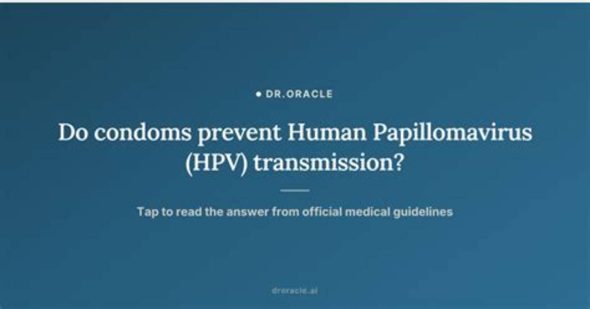 Do Condoms Prevent Hpv?