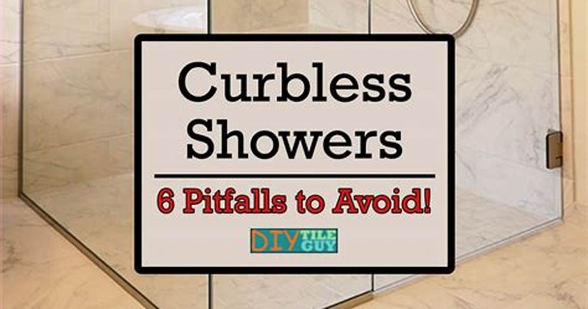 Do Curbless Showers Leak?