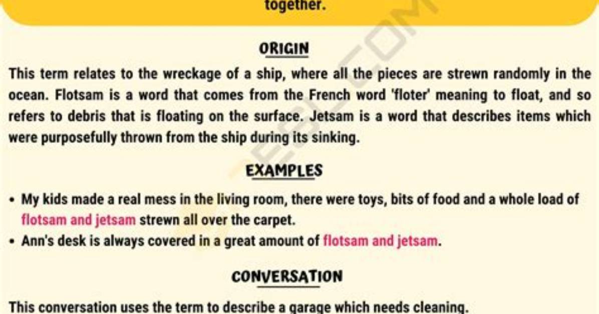 Do Flotsam and Jetsam?