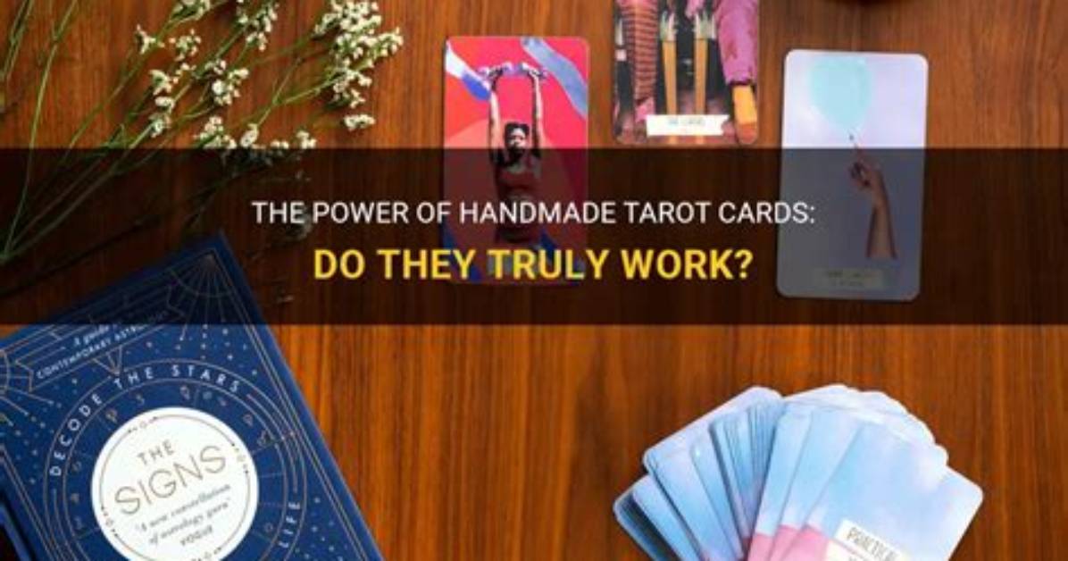 Do Handmade Tarot Cards Work?