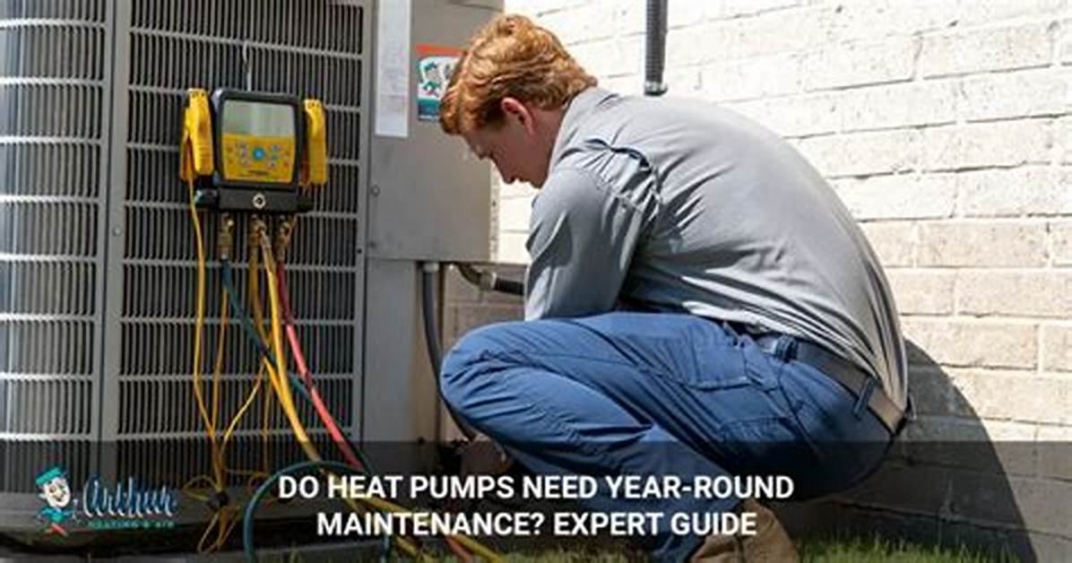 Do Heat Pumps Need Maintenance