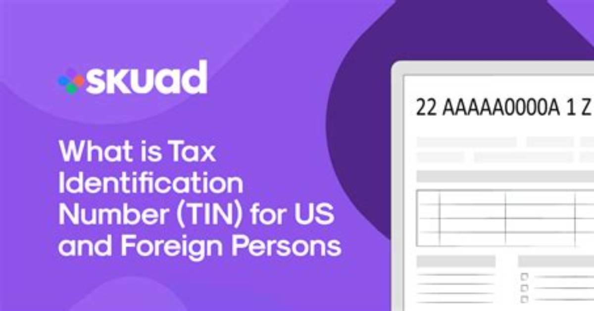 Do I Need a Foreign Tax Identifying Number?