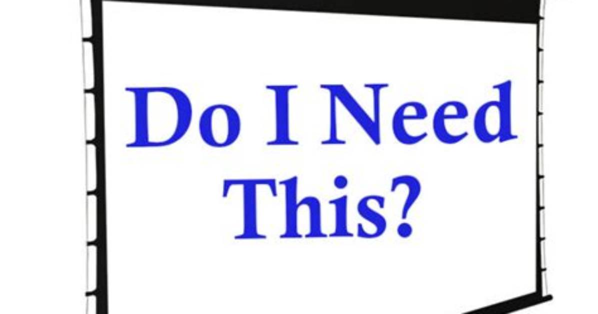 Do I Need Projection Screen?