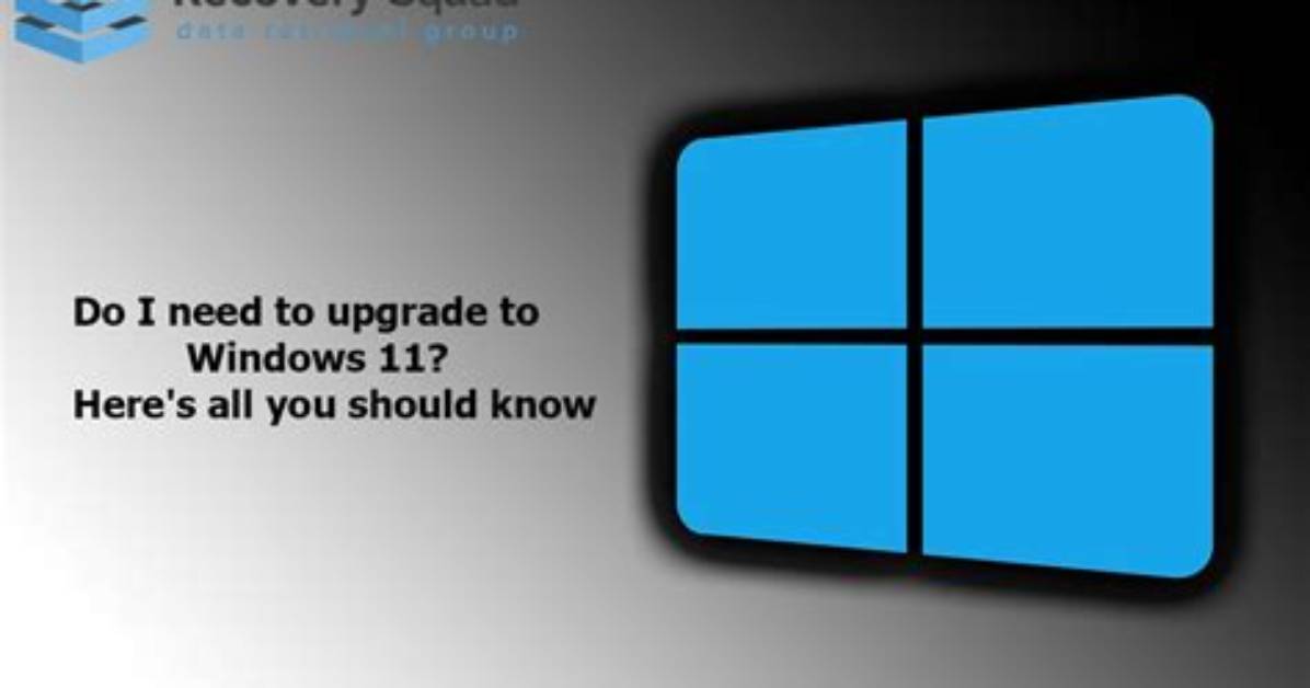 Do I Need to Upgrade from Windows 7?