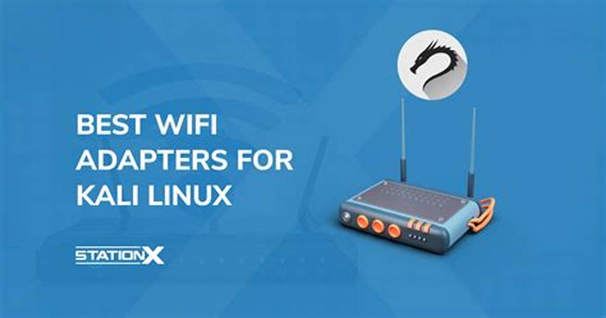 Do I Need Wifi Adapter for Kali Linux?