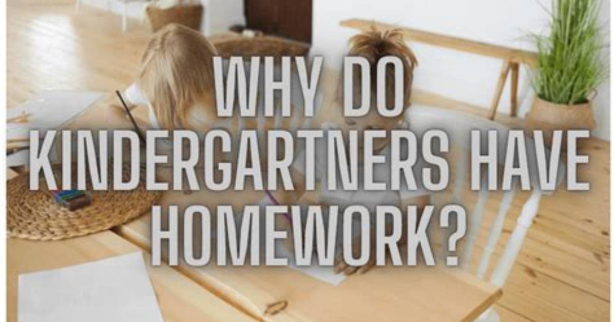 Do Kindergartners Have Homework?
