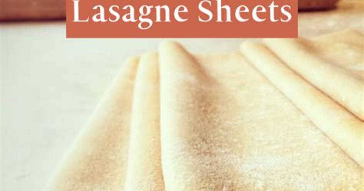 Do Lasagne Sheets Go off?