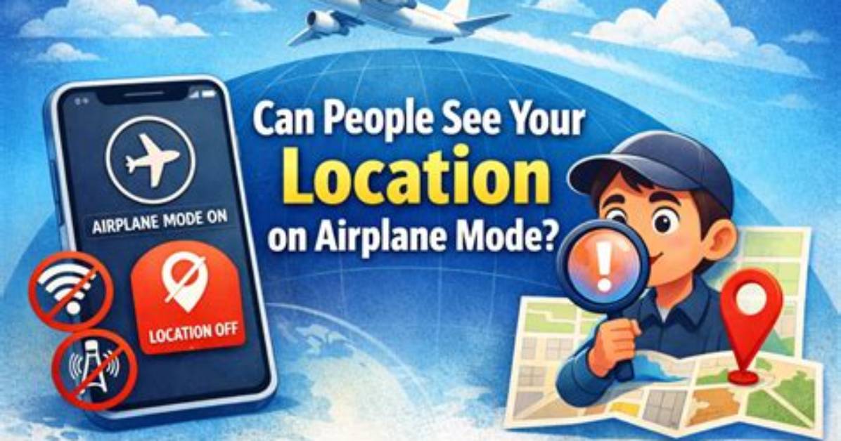 Do Location Services Work in Airplane Mode?