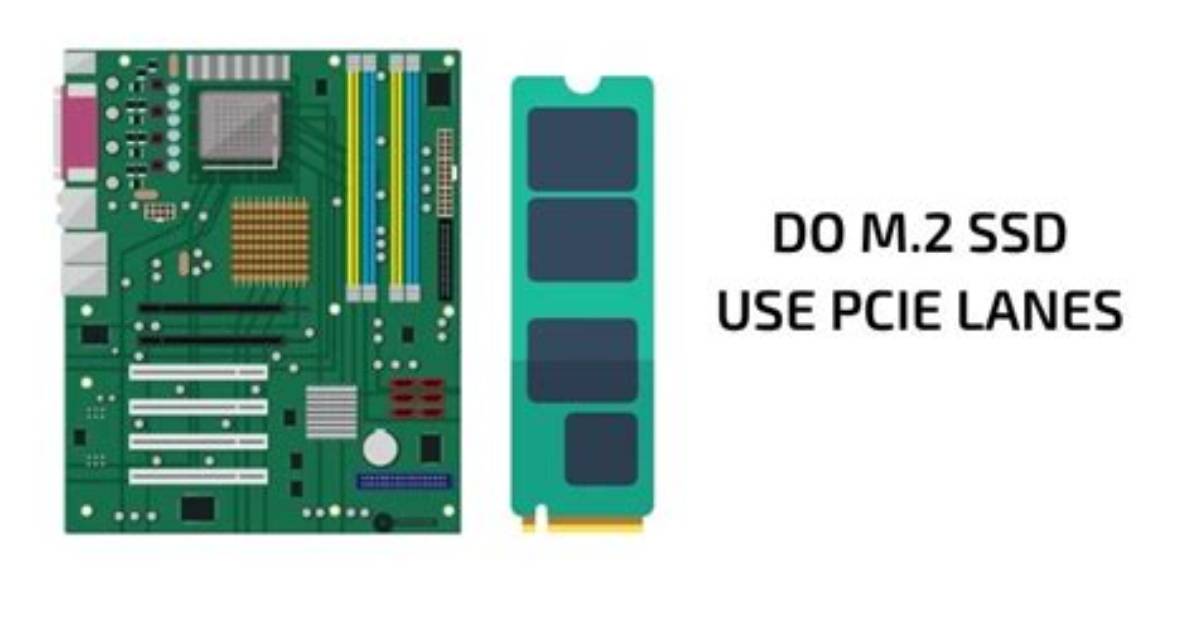 Do M.2 Drives Use Pcie Lanes?