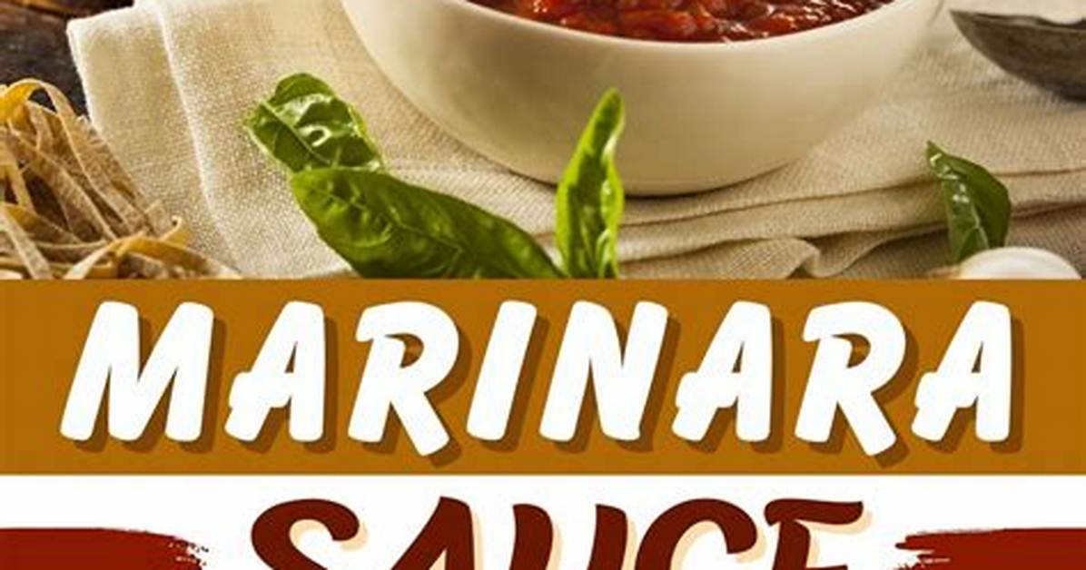 Do Marinara Sauce Expire?