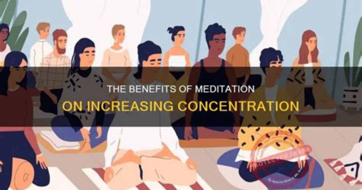Do Meditation Increase Concentration?